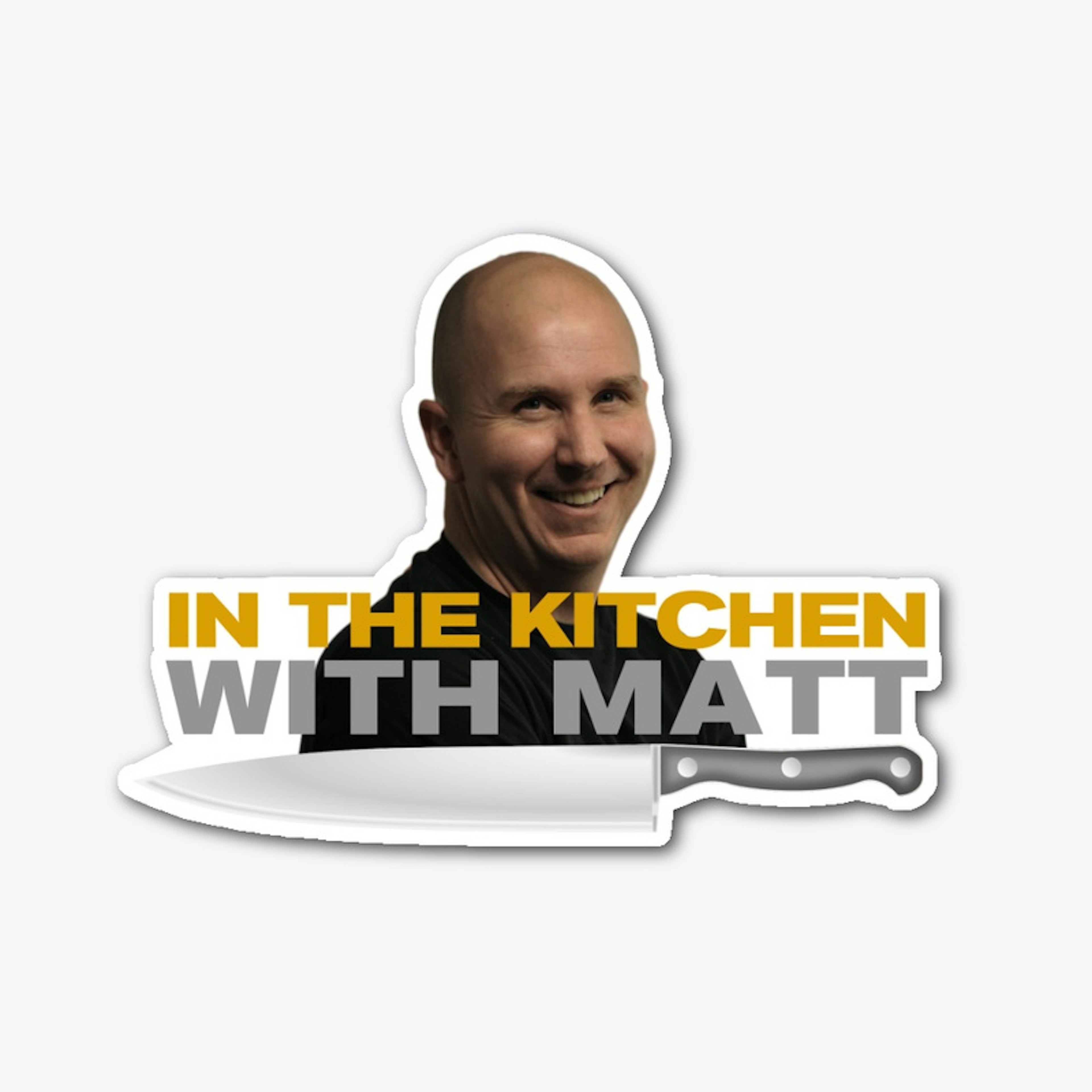 In the Kitchen with Matt Sticker